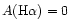 $A({\rm H}\alpha) = 0 $