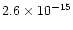 $ 2.6 \times 10^{-15}$