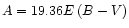 $A = 19.36 E\:(B-V)$