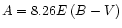 $A = 8.26 E\:(B-V)$