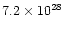 $7.2 \times 10^{28}$