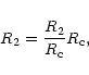 \begin{displaymath}
R_{2} = \frac{R_{2}}{R_{\rm c}} R_{\rm c},
\end{displaymath}