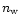$n_{\rm w}$