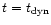 $t = t_{\rm dyn}$