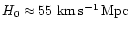 $H_{0} \approx 55~\rm km\,s^{-1}\,Mpc$