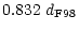 $\displaystyle 0.832\ d_{\rm F98}$