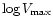 $\log V_{\rm max}$