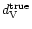 $d_{\rm V}^{\rm true}$