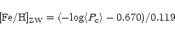 \begin{displaymath}{\rm [Fe/H]_{ZW}}=(-{\rm log}\langle P_{\rm c}\rangle-0.670)/0.119
\end{displaymath}