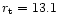 $r_{\rm t}=13.1$