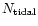 $N_{\rm tidal}$