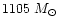 $1105~M_{\odot}$