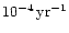 $10^{-4}\,{\rm yr^{-1}}$