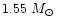 $1.55~\mbox{${M}_{\odot}$ }$
