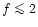 $f \mathrel{\mathchoice {\vcenter{\offinterlineskip\halign{\hfil
$\displaystyle ...