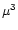 $\mu^3$