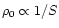 $\rho_0 \propto 1/S$