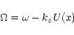 \begin{displaymath}\Omega=\omega - k_z U(x)\end{displaymath}