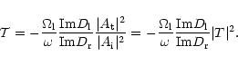 \begin{displaymath}\mathcal{T} = -\frac{\Omega_{\rm l}}{\omega} \frac{{\rm Im}D_...
...a}
\frac{{\rm Im}D_{\rm l}}{{\rm Im}D_{\rm r}} \vert T \vert^2.\end{displaymath}