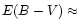 $E(B-V) \approx$