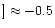 $] \approx -0.5$