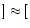 $] \approx [$