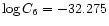 $\log C_6 = -32.275$