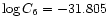 $\log C_6 = -31.805$