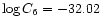 $\log C_6 = -32.02$