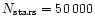$N_{\rm stars} = 50\,000$