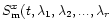 $S_{\rm m}^x(t,\lambda_1,\lambda_2,...,\lambda_r$