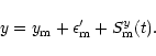 \begin{displaymath}
y=y_{\rm m}+\epsilon_{\rm m}'+S_{\rm m}^y(t).
\end{displaymath}