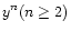 $y^n (n\geq2)$