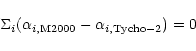 \begin{displaymath}\Sigma_i(\alpha_{i,{\rm M}2000}-\alpha_{i,{\rm Tycho-2}})=0
\end{displaymath}
