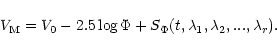 \begin{displaymath}V_{\rm M}=V_0-2.5 \log \Phi + S_\Phi(t,\lambda_1,\lambda_2,...,\lambda_r).
\end{displaymath}