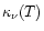 $\kappa_{\nu}(T)$