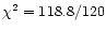 $\chi^{2} = 118.8/120$