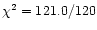 $\chi^{2} = 121.0/120$