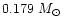 $0.179~M_{\odot}$