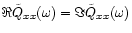 $\Re \tilde{Q}_{xx}(\omega) = \Im \tilde{Q}_{xx}(\omega)$