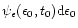 $\psi_{\epsilon} (\epsilon_{0}, t_{0}) {\rm d}\epsilon_{0}$