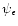 $\psi_{\epsilon}$
