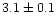 $3.1\pm0.1$