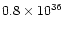$0.8\times 10^{36}$