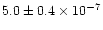 $5.0\pm 0.4\times 10^{-7}$