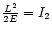 ${L^2\over 2E}=I_2$