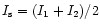 $I_{\rm s}=(I_1+I_2)/2$