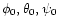 $\phi_0,\theta_0,\psi_0$