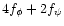 $4f_{\phi}+2f_{\psi}$
