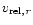 $v_{\rm rel, \it r}$